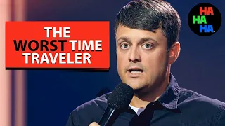 Nate Bargatze - The Worst Time Traveler