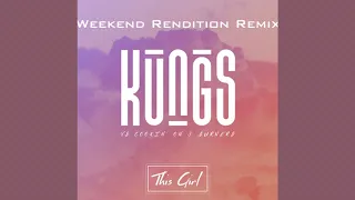 Kungs - This Girl (Kungs vs. Cookin' on 3 Burners feat. Kylie Auldist) [Weekend Rendition Remix]