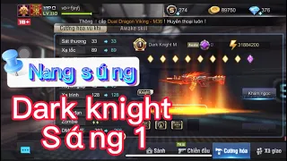 Game tập kích . Nâng Dark knight lên sáng M test rank luôn cho nóng #Botgaming