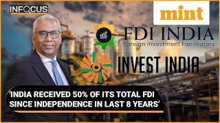 ‘India making new FDI records every year’; Story of India’s ‘unprecedented’ transformation I Watch