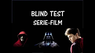 BLIND TEST SERIES, FILM (55 EXTRAITS )