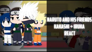 Naruto And His Friends + Kakashi + Iruka React To Future