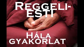 Tudatalatti programozás | Reggeli-Esti HÁLA GYAKORLAT🎧