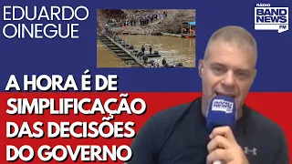 Oinegue: Será que a crise do Rio Grande do Sul vai ajudar a simplificar as decisões governamentais?