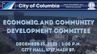 Economic and Community Development Committee | December 13, 2022