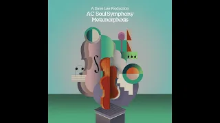 AC Soul Symphony - Metamorphosis