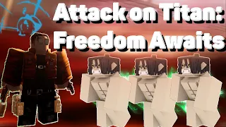 Новый режим по Attack on Titan: Freedom Awaits [ROBLOX]