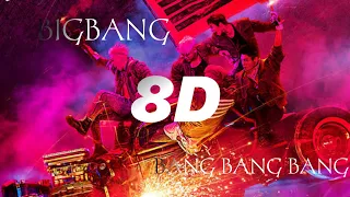 BIGBANG - BANG BANG BANG|8D AUDIO