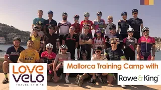 Rowe&King Mallorca Training Camp - Love Velo