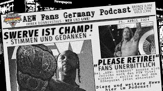 NEWS DER WOCHE [25.04.2024] - AEW Fans Germany Podcast - Episode 232