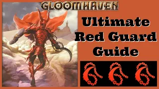 Gloomhaven Jaws of the Lion - Ultimate Red Guard Guide