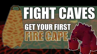 [OSRS 2020] Fight Caves Guide | Get your first Fire Cape