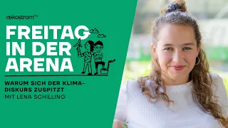 #53 Lena Schilling: Warum sich der Klima-Diskurs zuspitzt