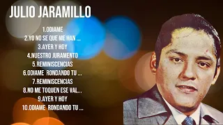 Julio Jaramillo ~ Top 10 Hits Playlist Of All Time ~ Most Popular Hits Playlist