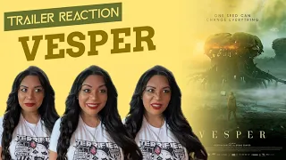 Vesper (2022) Trailer Reaction Sci-fi Fantasy Movie