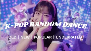 K-POP RANDOM DANCE (OLD, NEW, POPULAR, UNDERRATED)