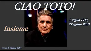 Insieme: 1992 - Toto Cutugno - cover di Maura Salvi - (con testo in descrizione)