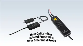 How Optical fiber Isolated Probe Wins Over Differential Probe