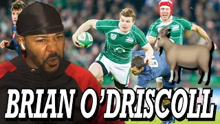 BRIAN O’DRISCOLL - BEST OF ALL TIME | REACTION!!!