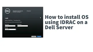 How to install OS using IDRAC on a dell server