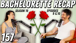 Bachelorette Recap: Eps 9 & 10 | Fantasy Suites, Hold The Fantasy - Ep 157 - Dear Shandy