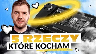 5 rzeczy, za które kocham Steam Decka