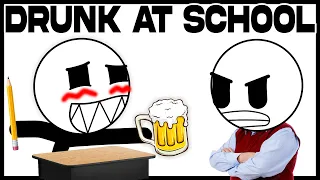 Going To School Drunk