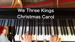 Christmas - We Three Kings - Piano Cover