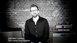 James Laney | Why we made the Lionheart guitar amps | Laney Amplification
