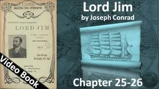 Chapter 25-26 - Lord Jim by Joseph Conrad