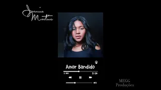 Amor Bandido - Jasmine Martins