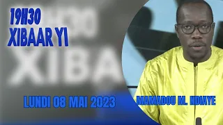 Xibaar yi 19h de ce 08 Mai 2023 présenté par Mamadou Mouhamed Ndiaye