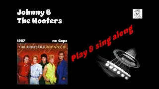 Johnny B  The Hooters  sing & play along  with easy chords lyrics tabs for guitar & Karaoke