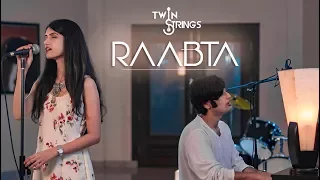 Raabta (Cover) | Twin Strings Ft. Pavitra Krishnan