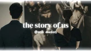 the story of us - taylor swift (edit audio) (taylor's version)