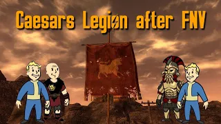 What's happened to Caesar’s Legion after Fallout New Vegas?