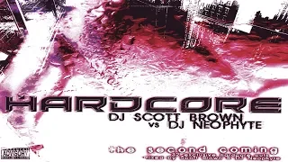 Scott Brown vs DJ Neophyte - Hardcore The Second Coming CD1