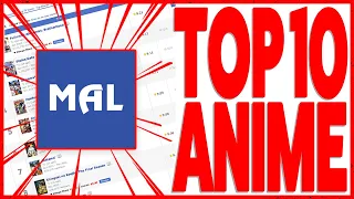 How ACCURATE Is MyAnimeList's Top 10 ANIME OF ALL TIME!?