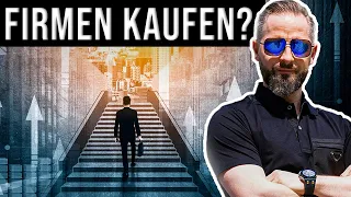 Firmen Kauf und Beteiligung | das beste Investment?