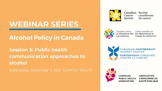 Alcohol Policy in Canada Series #3: Public Health Communication Approaches to Alcohol