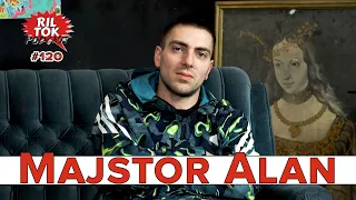 Ril Tok Podcast #120 - Majstor Alan