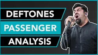 Songwriting analysis Deftones (Passenger)