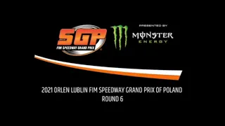 6 runda FIM Speedway Grand Prix Lublin 2021 | 7 sierpnia 2021