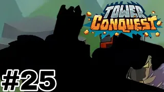 БОИ НЕ УДАЛИСЬ "Tower Conquest #25"