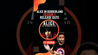 Alice In Borderland Season 3 Release Date | Netflix | Alice In Borderland 3 Release Date | Faheem