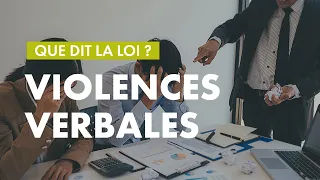 Que dit la loi ? - Les violences verbales