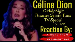 Céline Dion | O Holy Night | 1998 These are Special Times TV Special | REACTION VIDEO