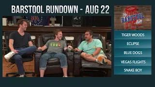 Barstool Rundown - August 22, 2017