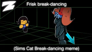 Frisk break-dancing (Sims cat break-dancing meme)