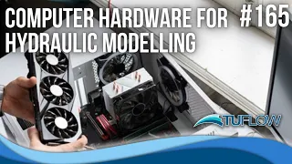 Computer Hardware for Hydraulic Modelling